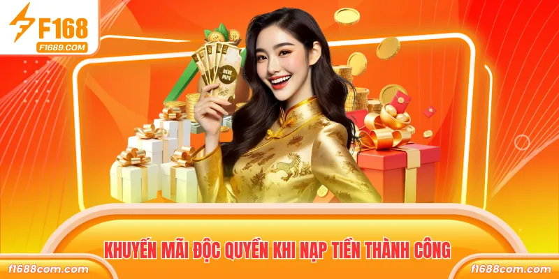 Nạp Tiền F168 Nhanh Chóng Chỉ Với Vài Phút Thao Tác 2 Khuyến mãi độc quyền khi nạp tiền thành công